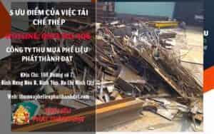 5 ƯU ĐIỂM CỦA VIỆC TÁI CHẾ THÉP